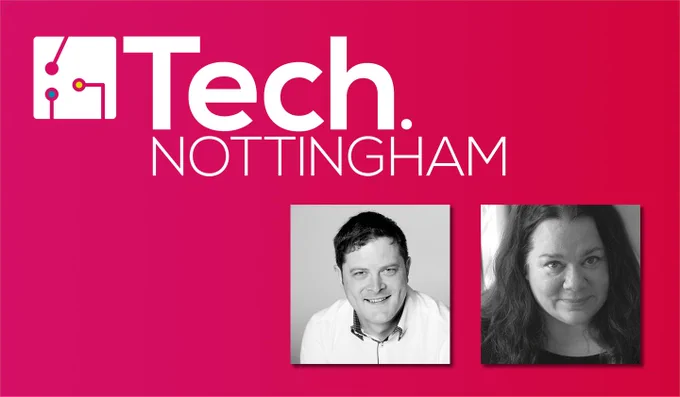 Tech Nottingham logo on a pink background, alongside black and white head shot images of speakers Mark Goodwin and Cara Holland