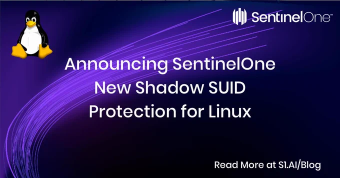 Today we announce a new feature for #SentinelOne Linux agent, Shadow SUID Protection. Learn why it's important and how SentinelOne customers can stay safe https://lnkd.in/gVRVpVj #endpoint #edr #epp #linux #sysadmin #security #cyberdefense #suid #announcements #dfir #secops