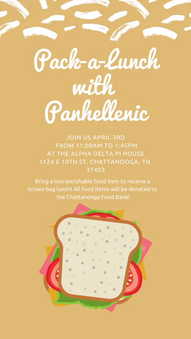 Pack a Lunch with Panhellenic on April 3rd from 11:00 to 1:45pm at the Alpha Delta Pi House. Bring a non-perishable food item to get a brown bag lunch.