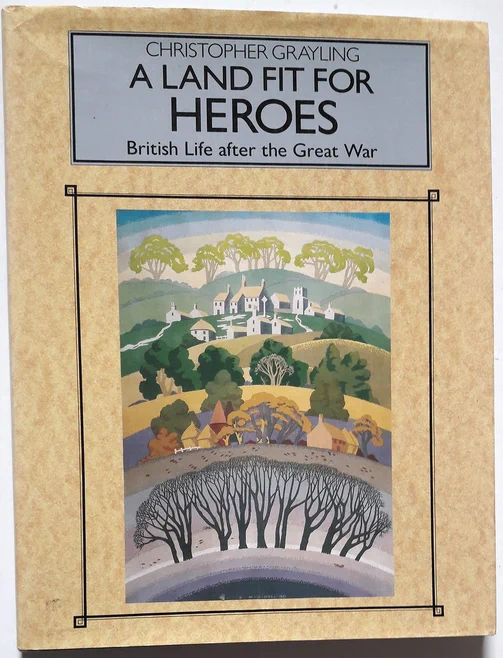 A Land Fit For Heroes by Chris Grayling - book cover image