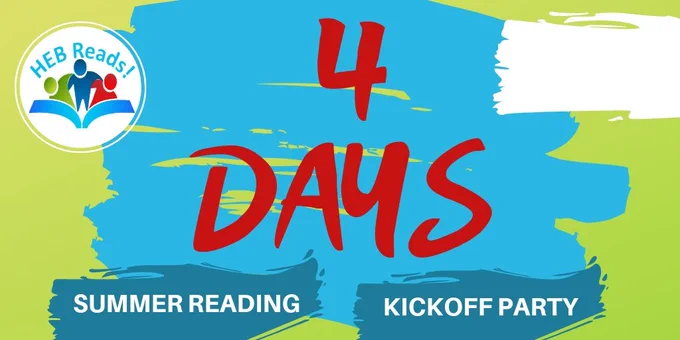 HEB Reads! Summer Reading Kickoff Party is 4 days away