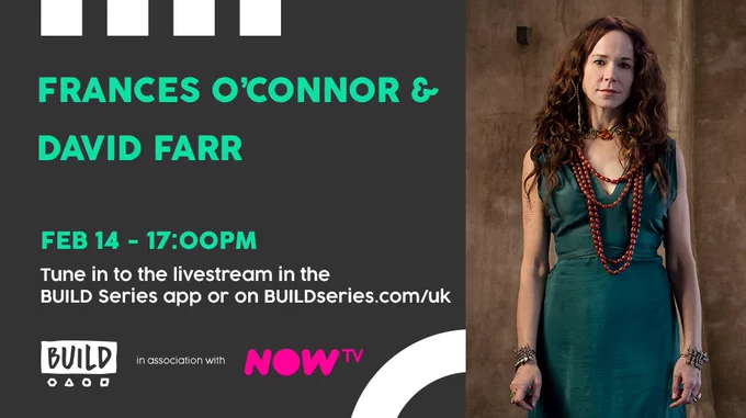 Frances O'Connor and David Farr are live on buildseries.com/uk