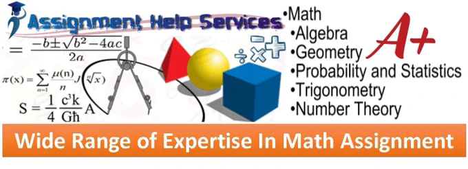 Students can get the world's best assistance from our mathematics expert. Because Assignment Help Services portal known as wide range of Expertise portal's for Mathematics Assignment. 