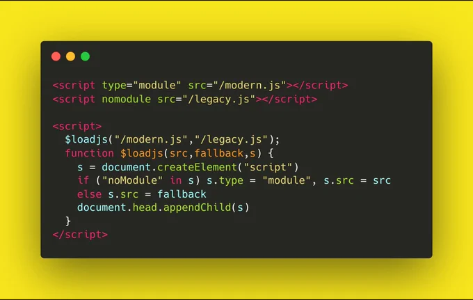 Code snippet of serving modern code to modern browsers. Your JavaScript bundles can contain more compact or optimized modern syntax, while still supporting older browsers.