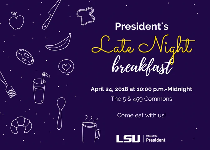 Graphic for President Alexander's Late Night Breakfast that begins at 10 p.m.