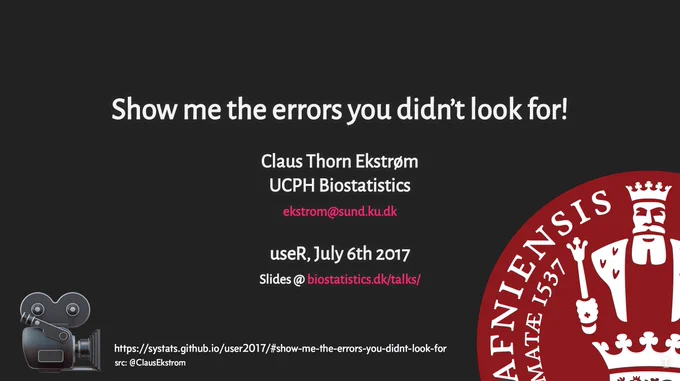 Show me the errors you didn't look for! Claus Thorn Ekstrøm