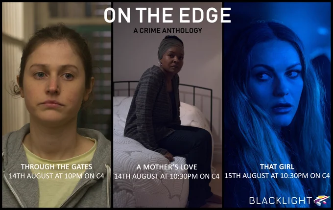 Image promoting content on Channel 4 that was written and directed by 4Stories participants from the last cohort, with stills from the shows. Through the Gates showing on 14th August at 10pm, A Mother's Love showing on 14th August at 10.30pm and That Girl showing on the 15th August at 10.30pm all on Channel 4.