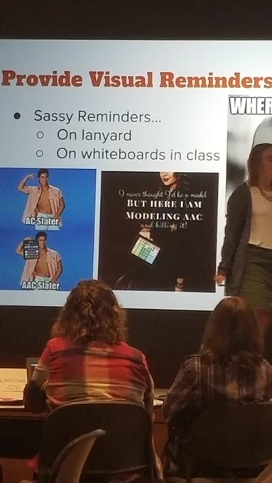 two sassy memes about AAC use on a slide