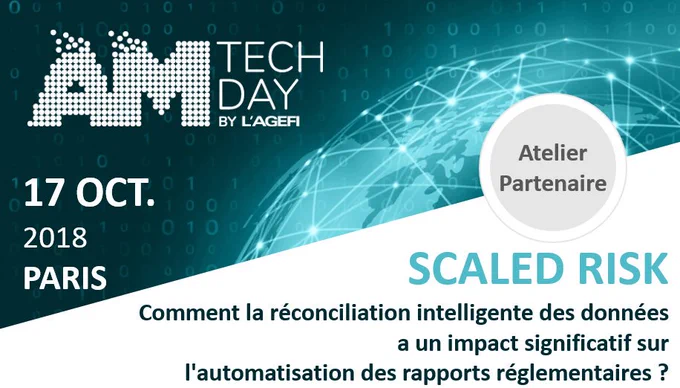Atelier AM Tech Day avec Lionel Zakine et Scaled Risk 