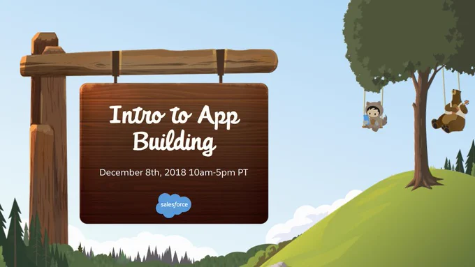 Image of wood sign saying Intro to App Building on Saturday, December 8 10-5pm pt