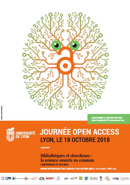 Affiche de la Journée Open Access organisée à Lyon le 18 octobre 2018 sur le thème : Bibliothèques et chercheurs : la science ouverte en commun