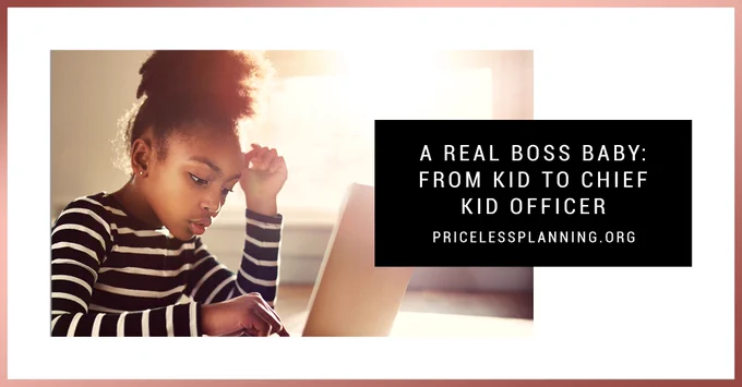 A Real Boss Baby - From Kid to Chief Kid Officer - Priceless Planning - Two.png