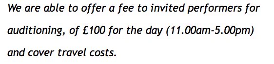 Audition call out detailing that those invited to audition will be paid £100 for their time plus travel costs.