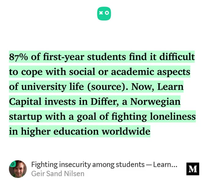 “87% of first-year students find it difficult to cope with social or academic aspects of university life (source). Now, Learn Capital invests in Differ, a Norwegian startup with a goal of fighting loneliness in higher education worldwide…” from “Fighting insecurity among students — Learn capital invests” by Geir Sand Nilsen.