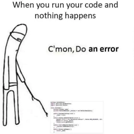 Come on, do an error. There has to be a fault! 