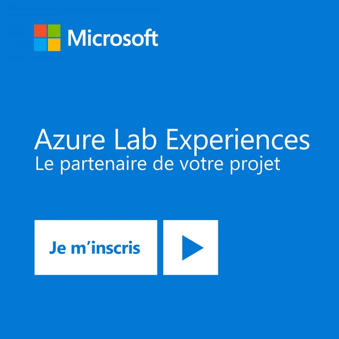 Azure Lab Experiences : le partenaire de votre projet 