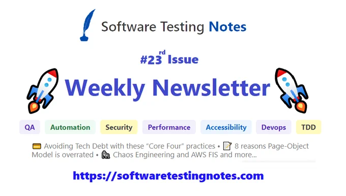 Software Testing Notes Newsletter #Issue23