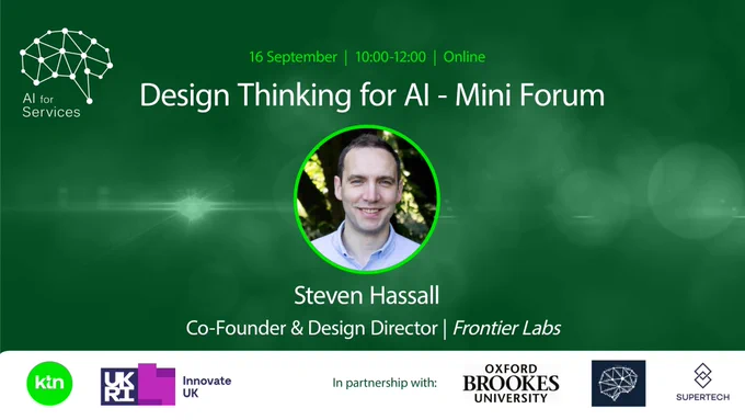 'Design Thinking for AI-Mini Forum' 16th Sep, discussing the benefits of design thinking and human-centred design when developing #AI solutions for the #accountancy & #legal sectors