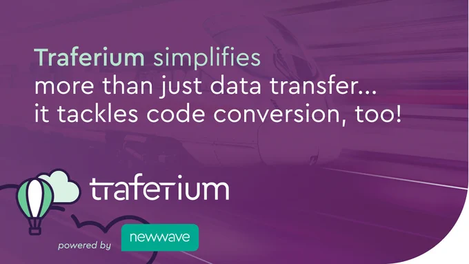 Traferium, powered by NewWave, simplifies data transfer and code conversion.