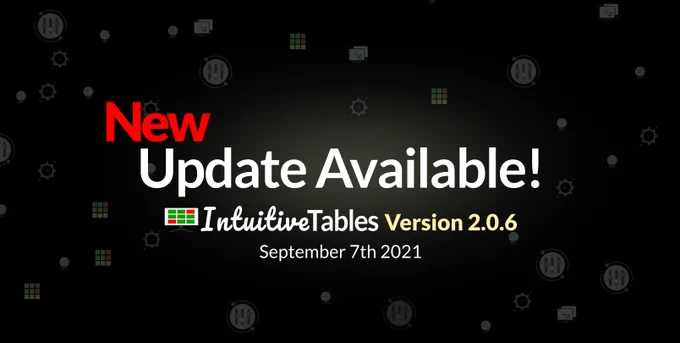IntuitiveTables v2.0.6 is now available. This update comes with full game controller support as well as the ability to create fully customizable filters for new tables entering the grid.