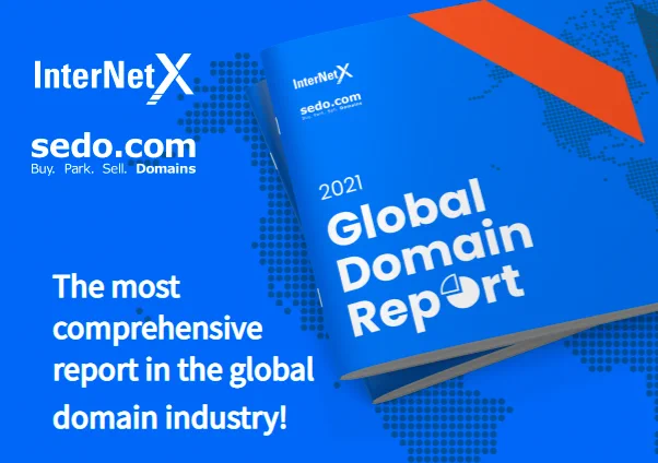 Global Domain Report 2021 by InternetX and Sedo 