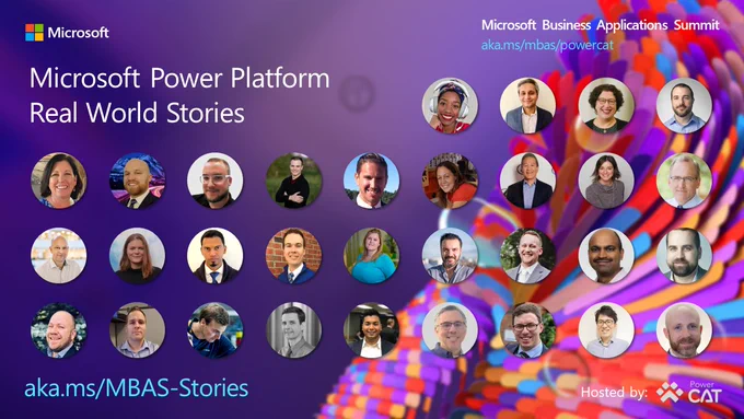 Banner image for Microsoft Power Platform real-world stories at Microsoft Business Applications Summit. Includes profile pictures of speakers. URL - https://aka.ms/MBAS-Stories. 