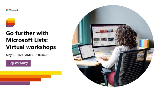 A promotional graphic for the Microsoft Lists Virtual Workshop, happening Monday, May 10, 11:00 AM PT.
