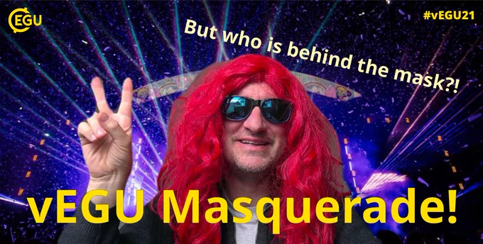 vEGU Masquerade - but who is behind the mask?!