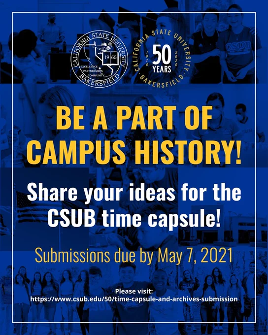Flyer for submissions to take part in the CSUB time capsule. 