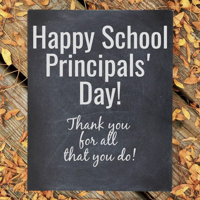 Today is #SchoolPrincipalsDay!