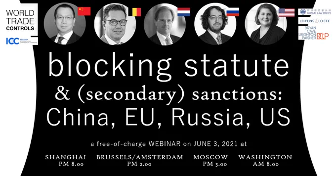 Blocking Statute & (secondary) Sanctions: China, EU, Russia, US – webinar