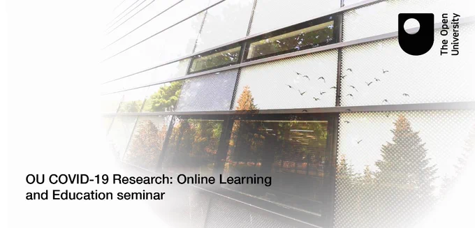 This event will showcase a range of OU-funded projects presented by researchers from across the University who have led research to improve and support aspects of online learning and education during the COVID-19 pandemic.