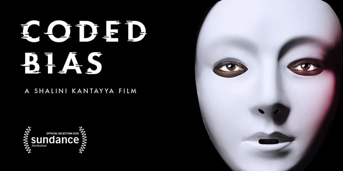 Image of a white mask covering a face, with text Coded Bias. A Shalini Kantayya film. Official Selection 2020 Sundance.