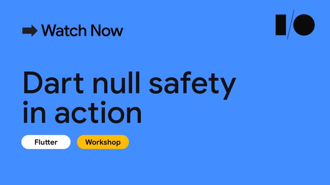 Image that says Dart null safety in action.