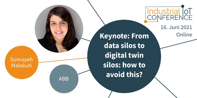Keynote "From data silos to digital twin silos: how to avoid this?" with  Somayeh Malakuti at Industrial IoT Conference, 16. June 2021