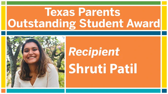 Texas Parents Outstanding Student Award Recipient Shruti Patil
