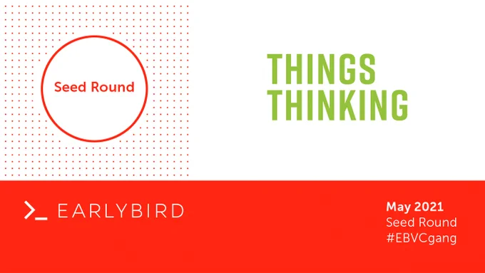 Earlybird announces a seed round for ThingsTHINKING, a deep tech AI startup.
