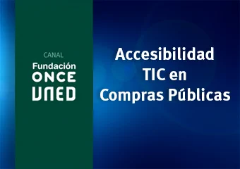 Cartel MOOC de Fundación ONCE y Real Patronato de Discapacidad en UNED Abierta sobre Accesibilidad TIC en Compras Públicas