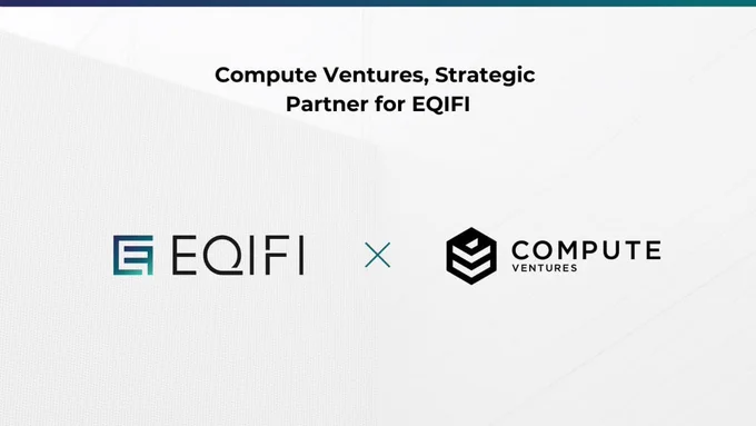 EQIFI X COMPUTE VENTURES