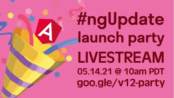 #ngUpdate lauch party
livestream
May 14th, 2021 at 10am PDT