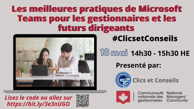 Les meilleurs pratiques de MS Teams pour les gestionnaires et les futurs dirigeants le 18 mai à 14h30 HE