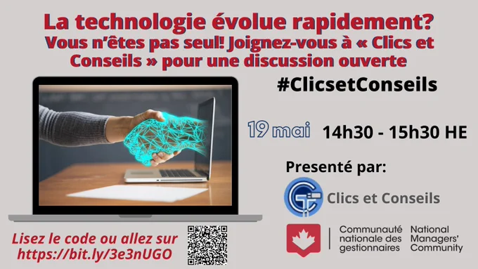 La technologie évolue rapidement? Vous n'êtes pas seul! Joignez-vous à Clics et Conseils pour une discussion ouverte le 19 mai à 14h30 HE