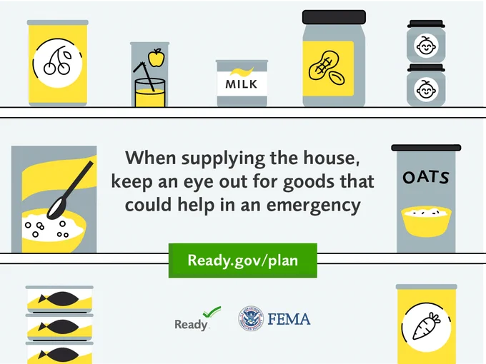 Picture of pantry items. Text says, when supplying the house keep and eye out for goods that could help in an emergency