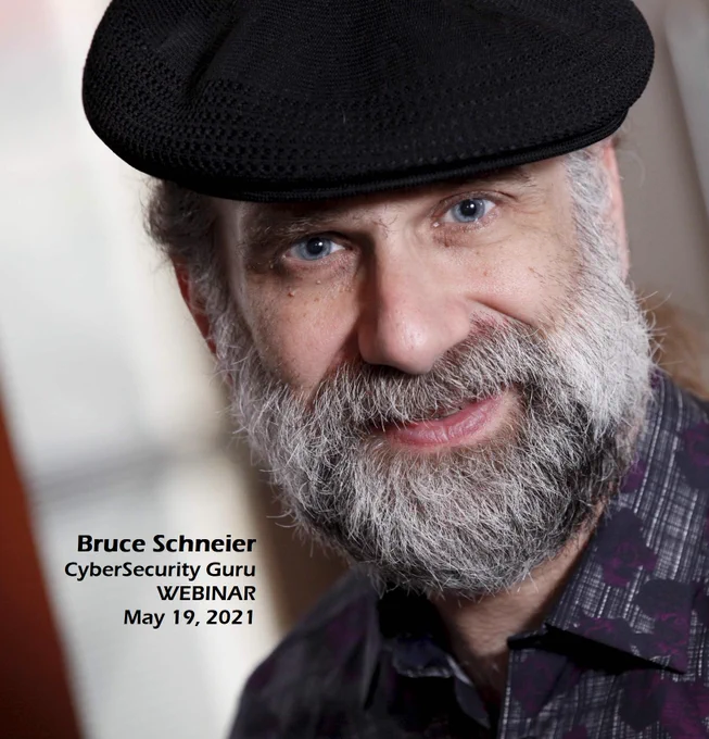 Cybersecurity guru Bruce Schneier will be our keynote speaker at the upcoming webinar on May 19.