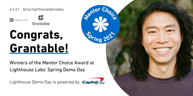 Congratulations, Grantable - winners of the Mentor Choice Award at Lighthouse Labs' Spring Demo Day!