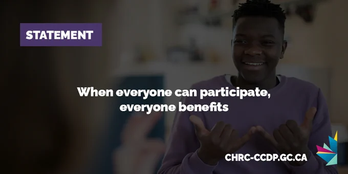 Image of a young man speaking sign language. He has dark skin, short curly hair, and is wearing a purple shirt. Text over top displays the title of the statement: When everyone can participate, everyone benefits