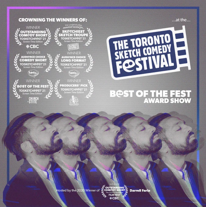 A graphic stylized to look like an old TV screen with a blue and purple border, and a repeated photo of host Darrell Faria with his eyes closed and head titled back. Above him are the laurels for the six Festival awards, the Toronto Sketch Comedy Festival logo and the words “Best of the Fest Award Show”. At the bottom is reads “Hosted by the 2020 Winner of the Outstanding Comedy Short Darrell Faria”