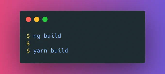 ng build
yarn build