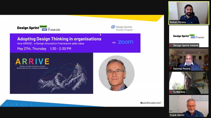 Kicking off the May 2021 Design Sprint Ireland meetup! Rohan Perera, co-founder of the meetup, is introducing our guest speaker Frank Devitt with Raomal Perera, founder of Lean Disruptor and TJ Mackey from Irish Life.