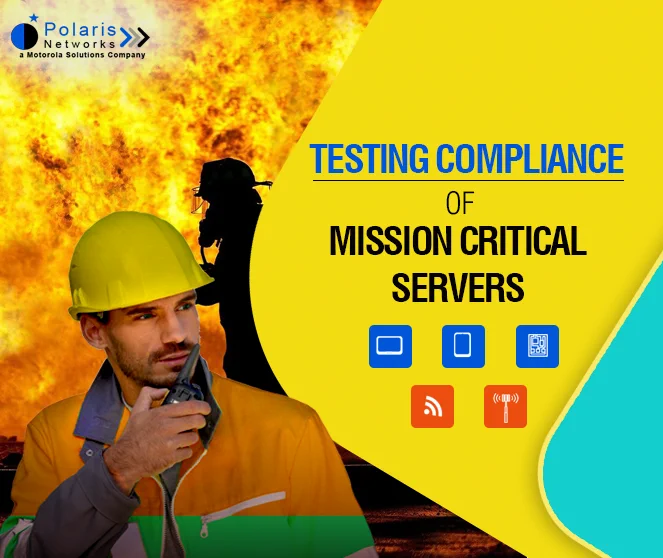 Testing Compliance Of Mission Critical Servers through Polaris Network's MCX Tester.